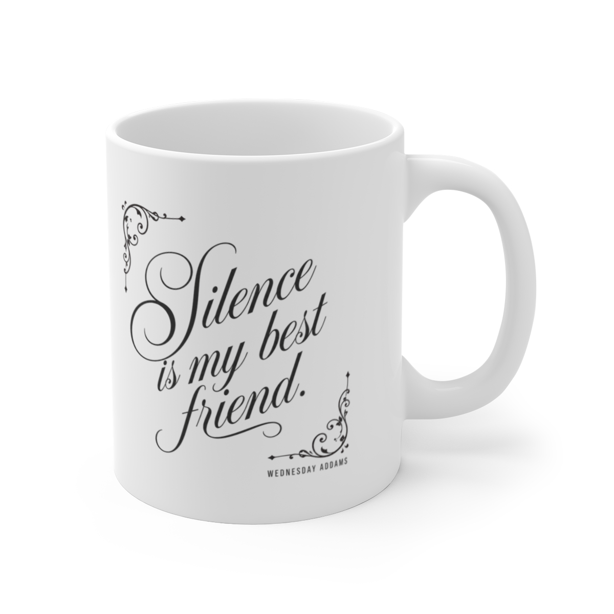 Wednesday "Silence is my best friend." White Mug