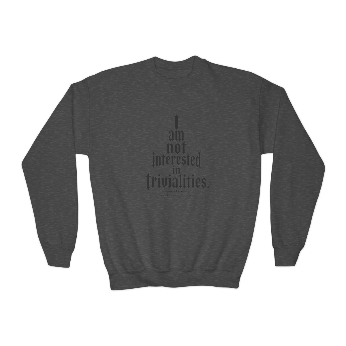 Wednesday "I am not interested in trivialities." Kids Crewneck - alternate angle 2, merchandise